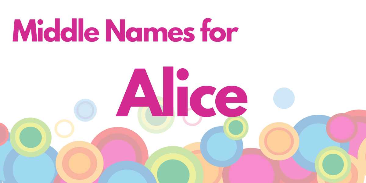 Middle Names for Alice
