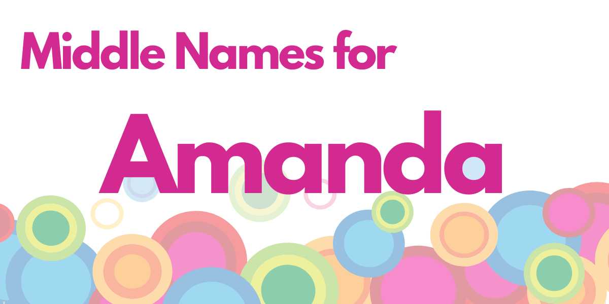 Middle Names for Amanda