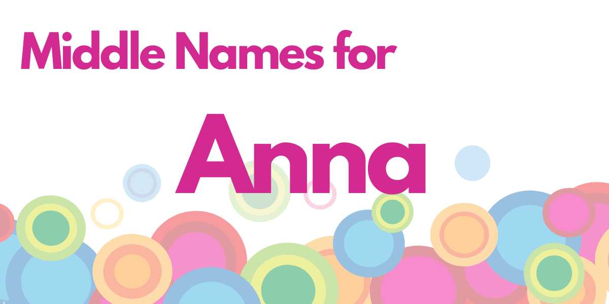 Middle Names for Anna