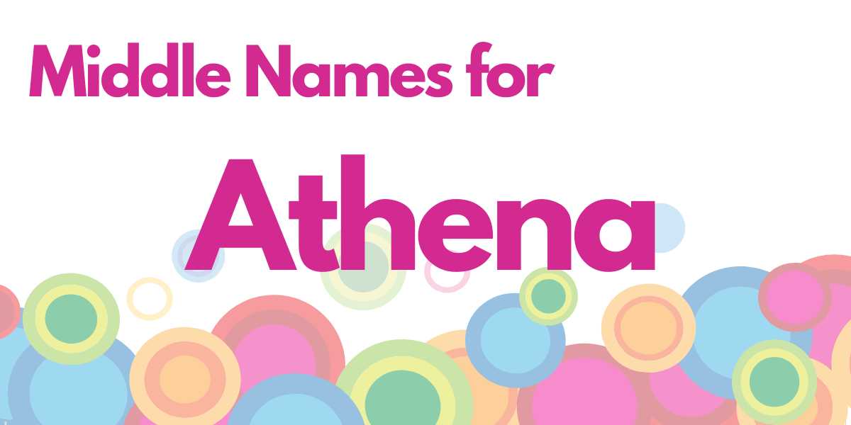 Middle Names for Athena