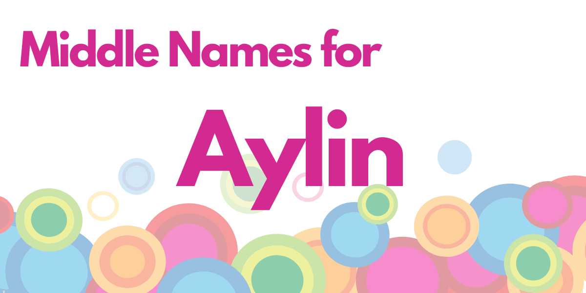Middle Names for Aylin