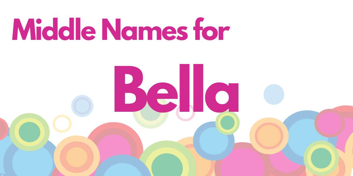 Middle Names for Bella