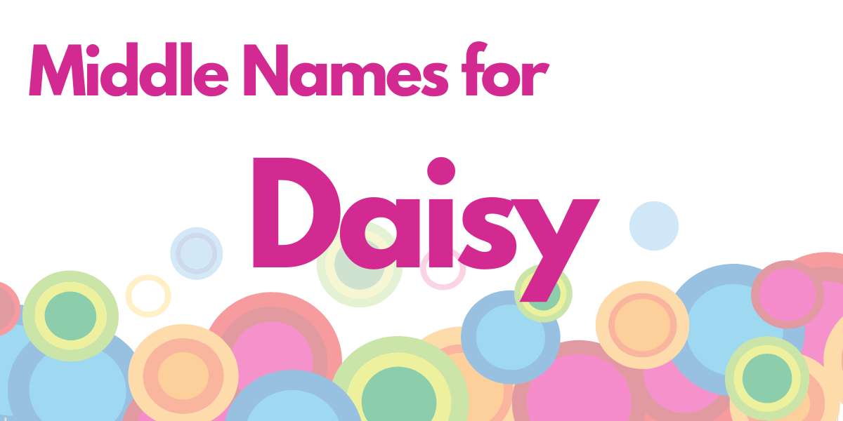 Middle Names for Daisy