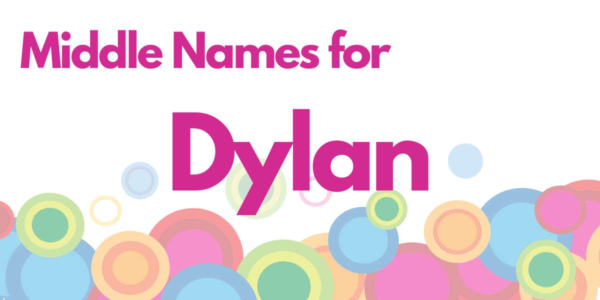 Middle Names for Dylan