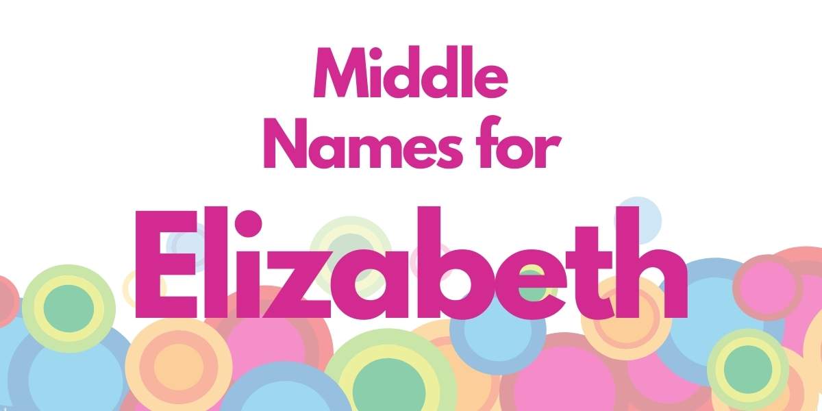 Middle Names for Elizabeth