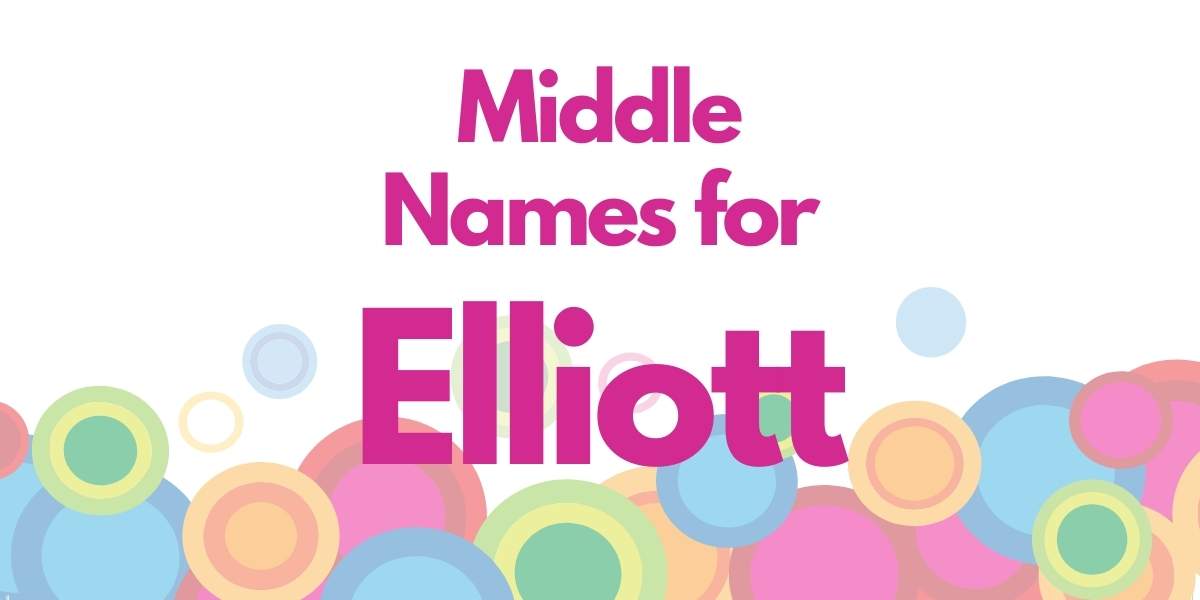 Middle Names for Elliott