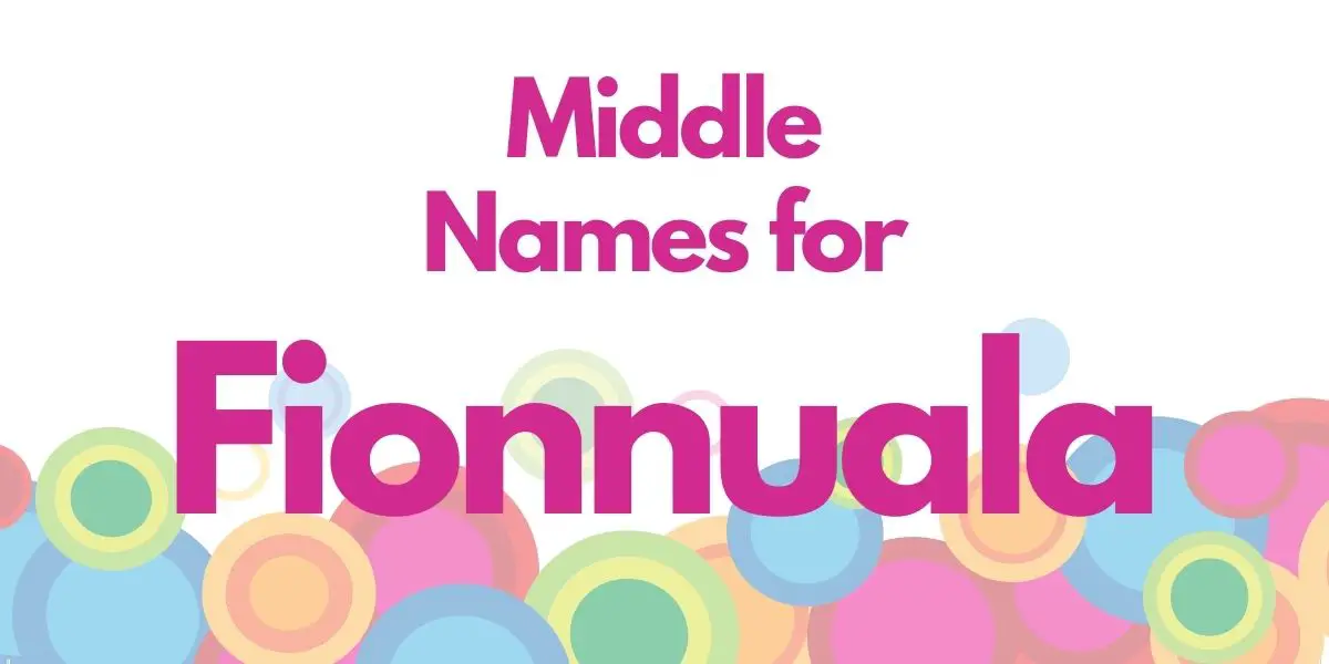 Middle Names for Fionnuala