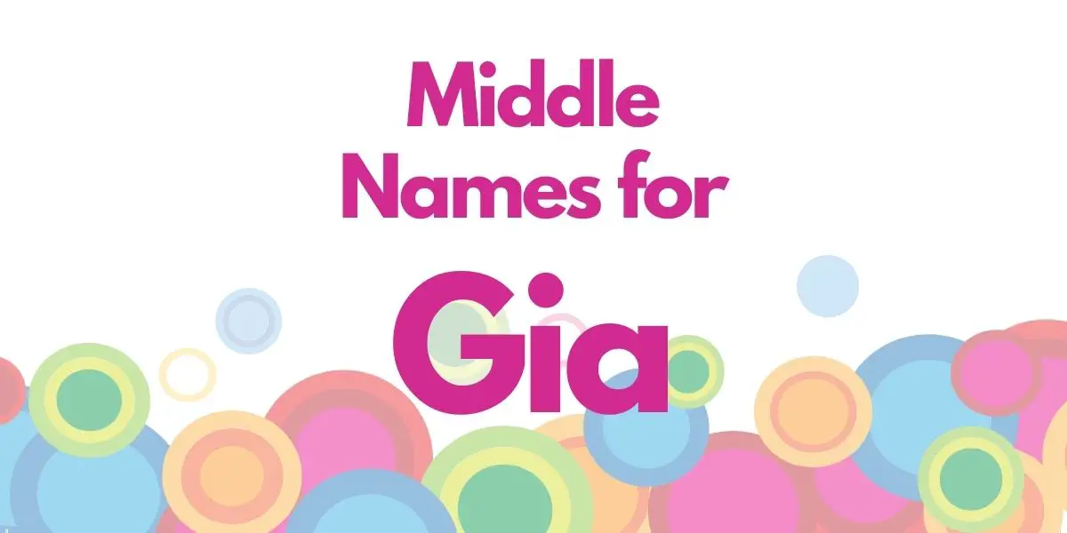 Middle Names for Gia