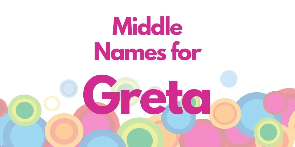 Middle Names for Greta