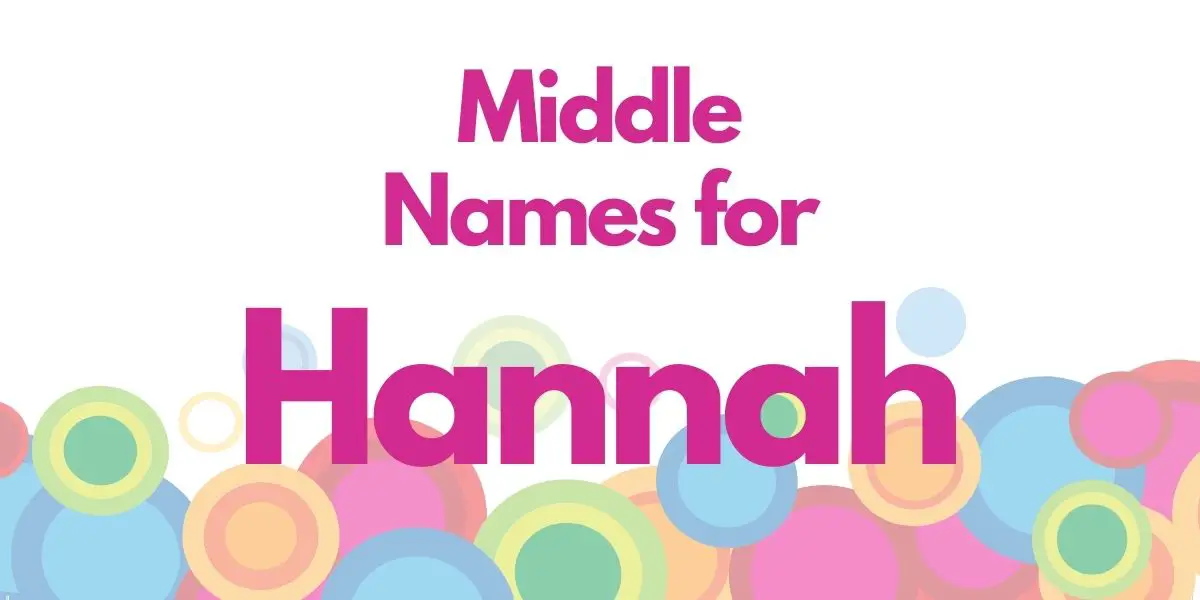 Middle Names for Hannah