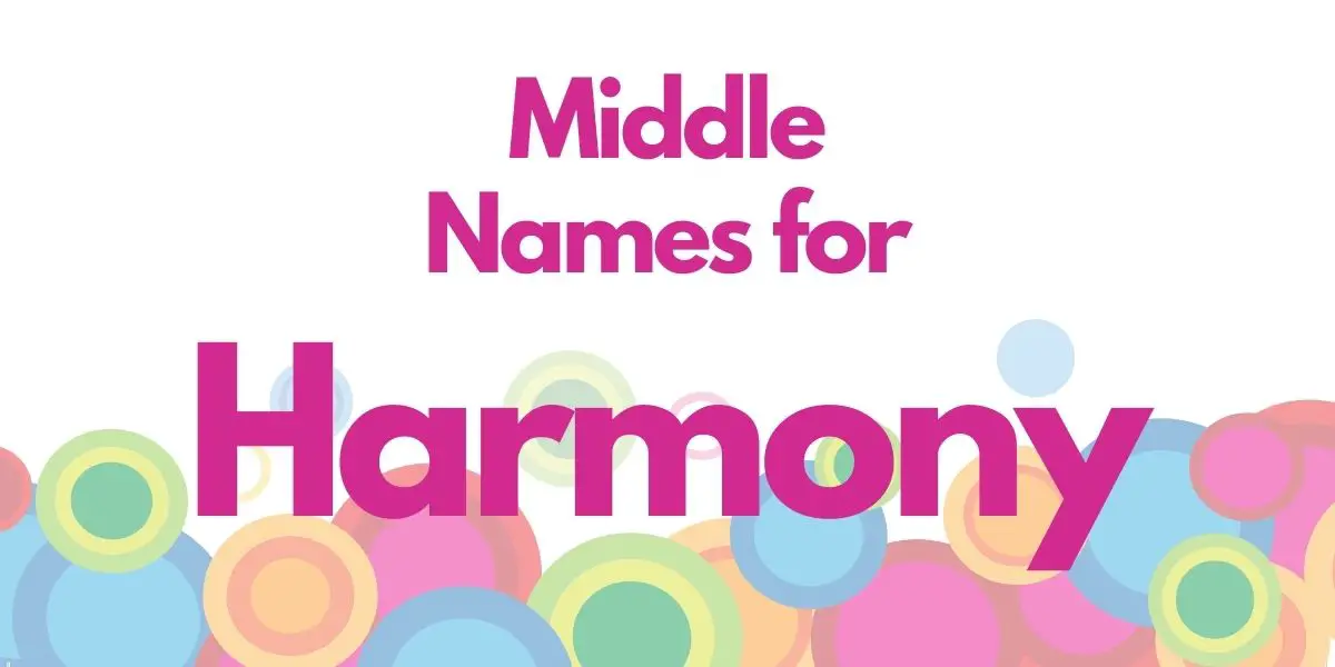 Middle Names for Harmony