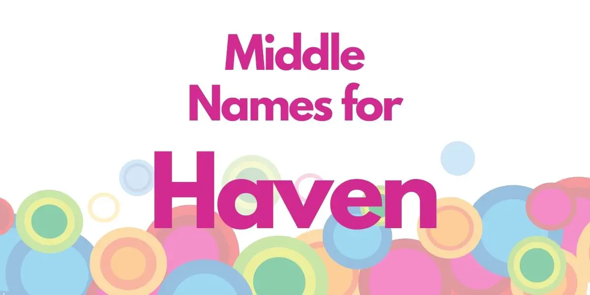 Middle Names for Haven