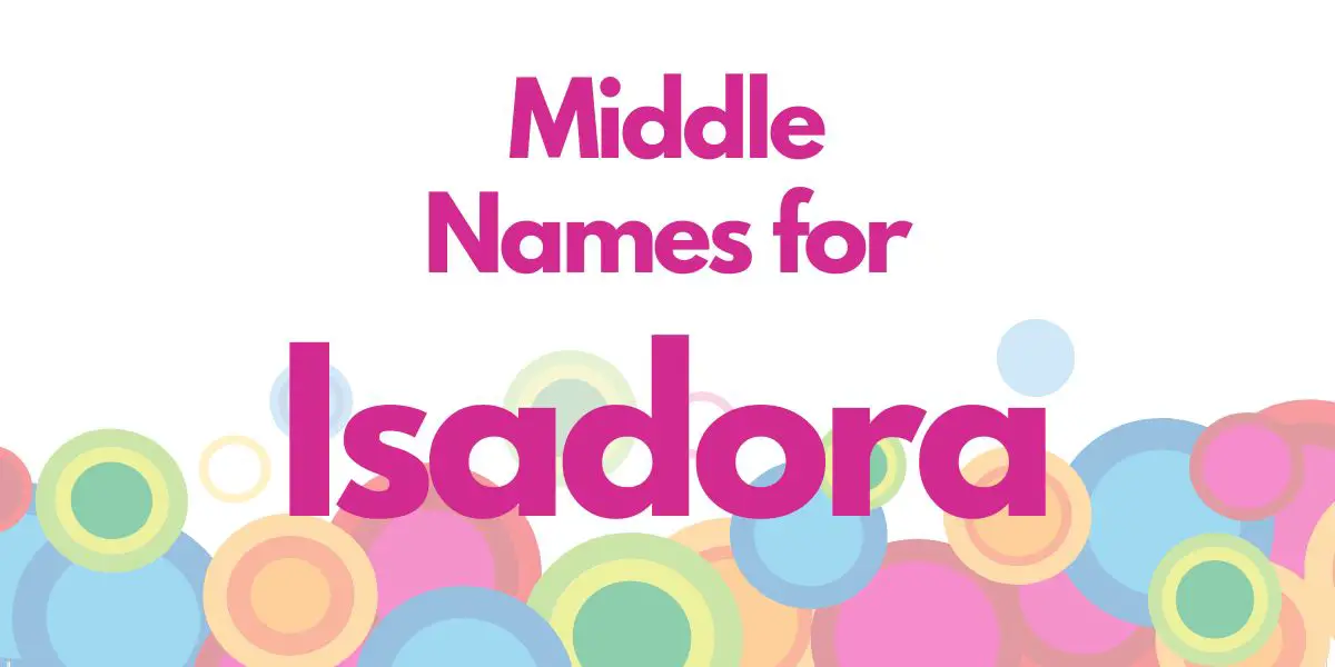Middle Names for Isadora