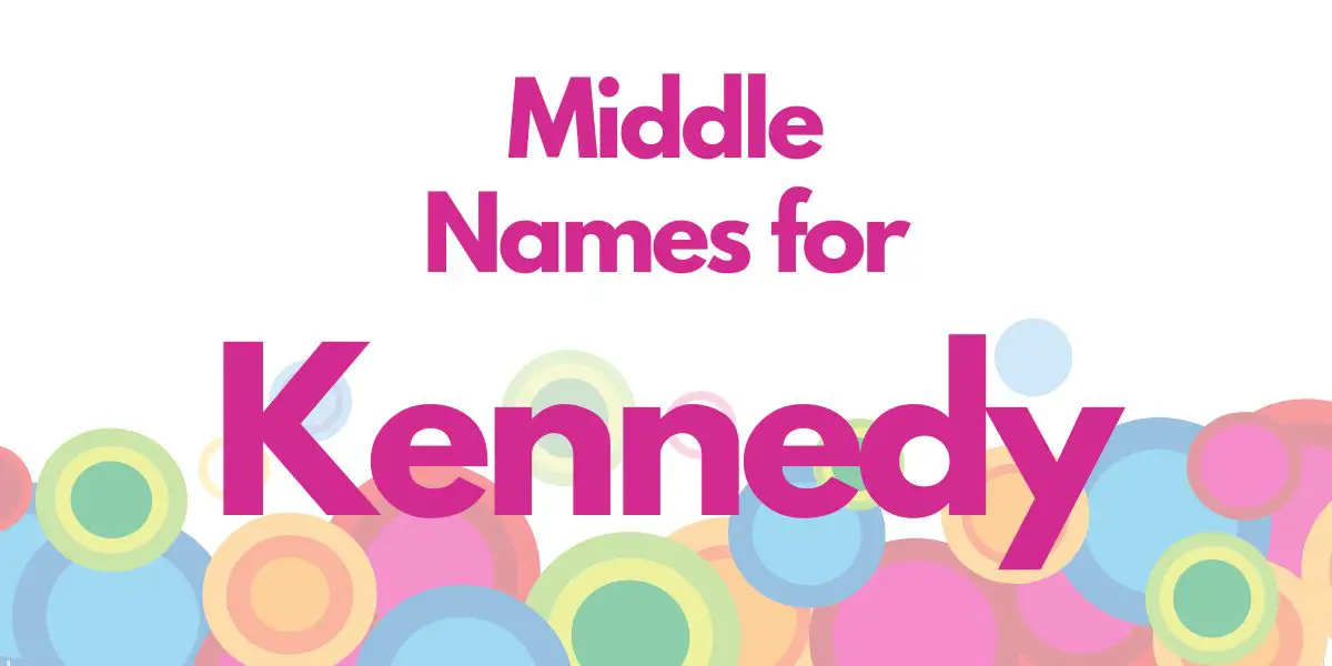 Middle Names for Kennedy