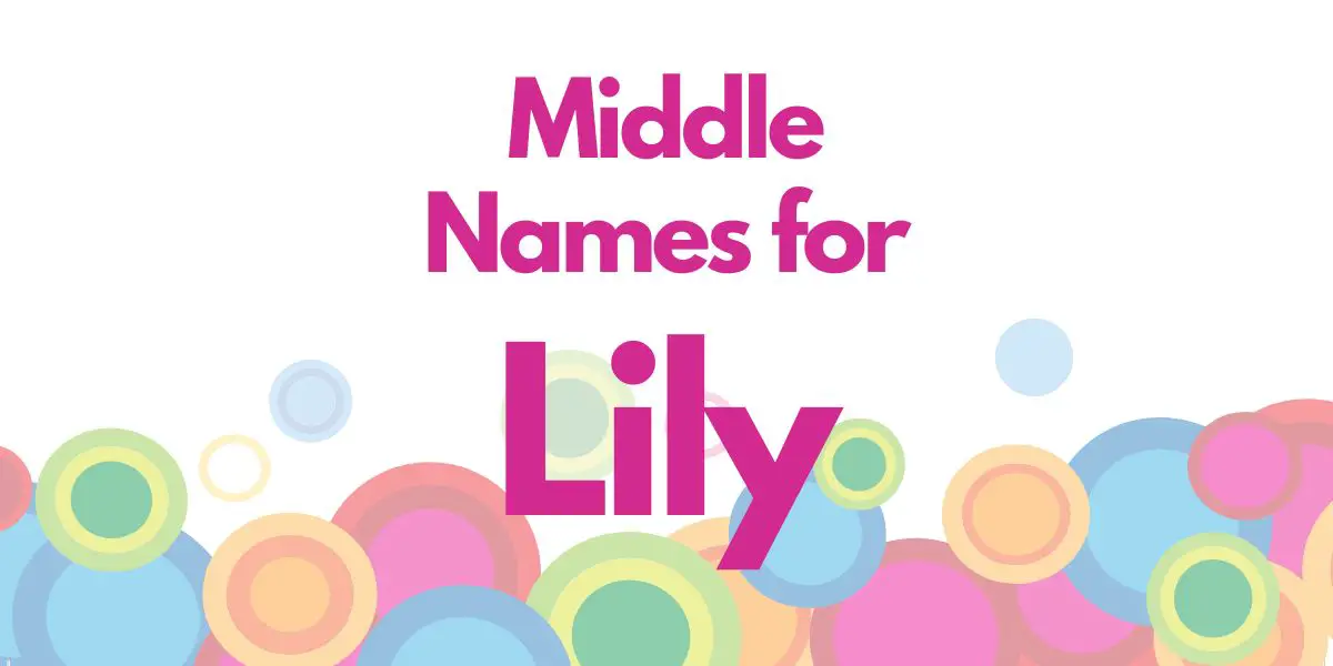 Middle Names for Lily
