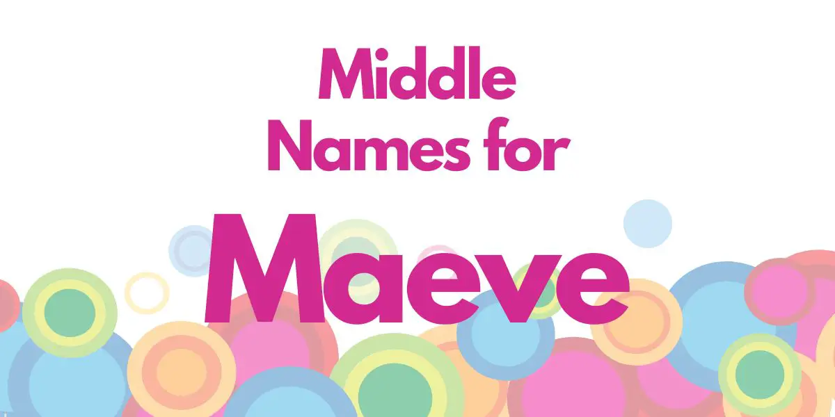 Middle Names for Maeve
