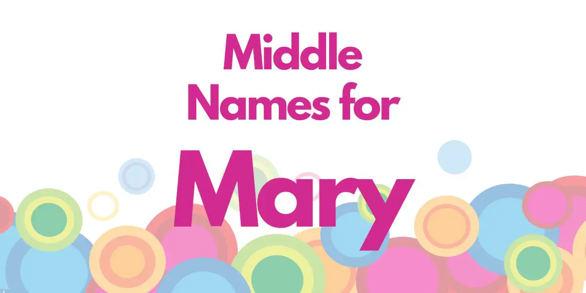 Middle Names for Mary