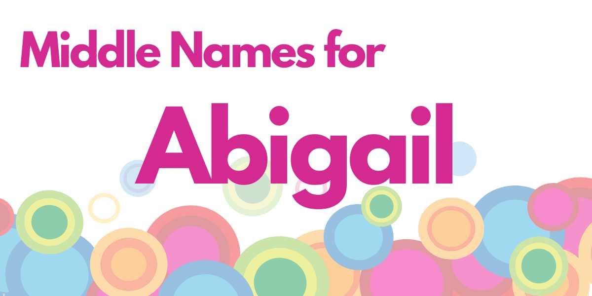 middle names for Abigail