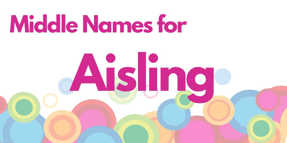 Middle Names for Aisling