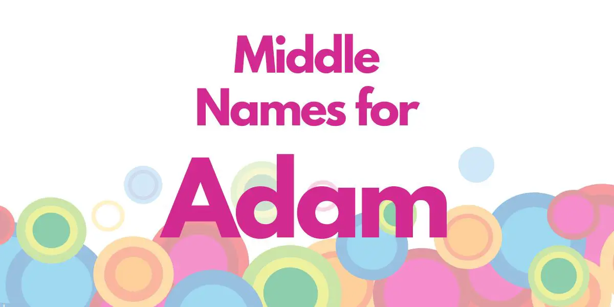 Middle Names for Adam