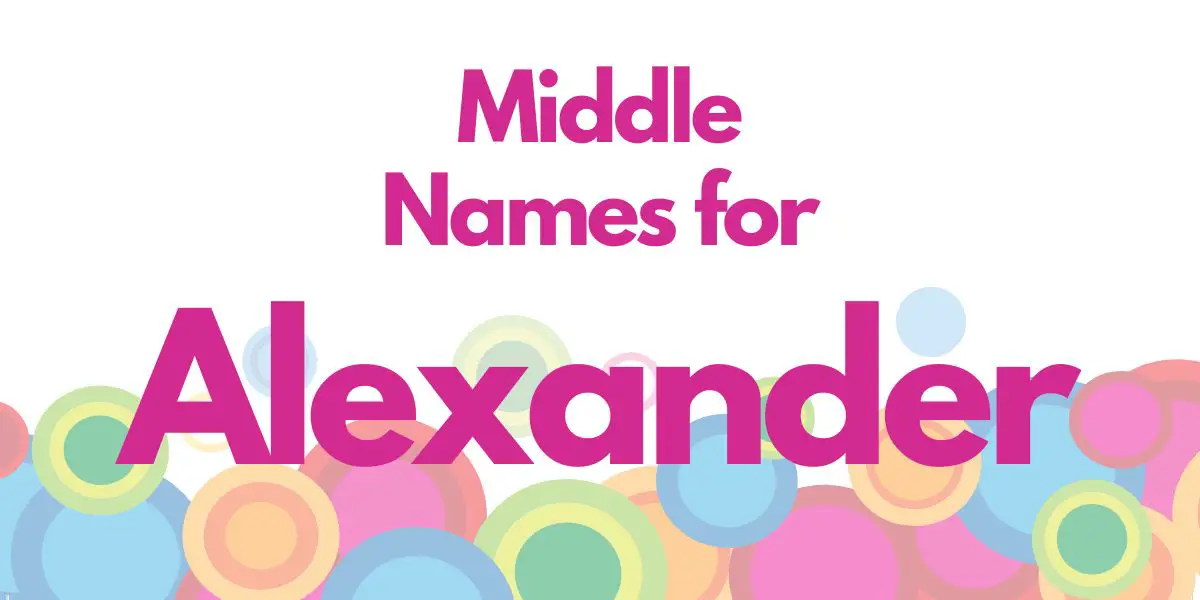 Middle Names for Alexander
