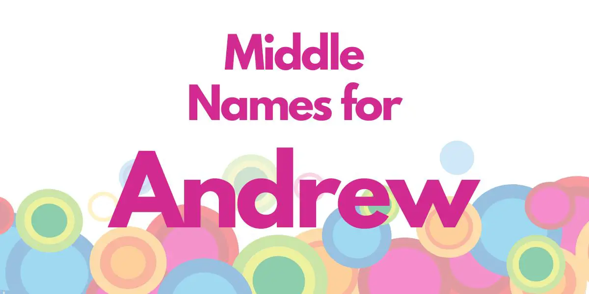 Middle Names for Andrew