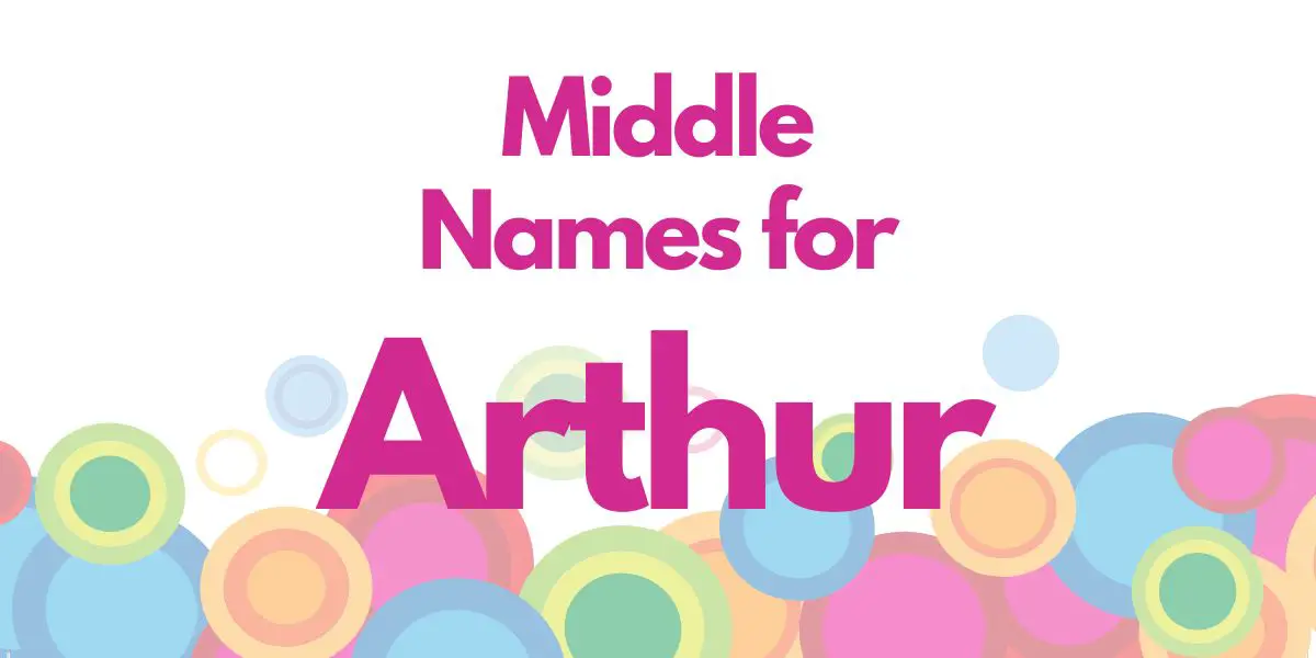 Middle Names for Arthur