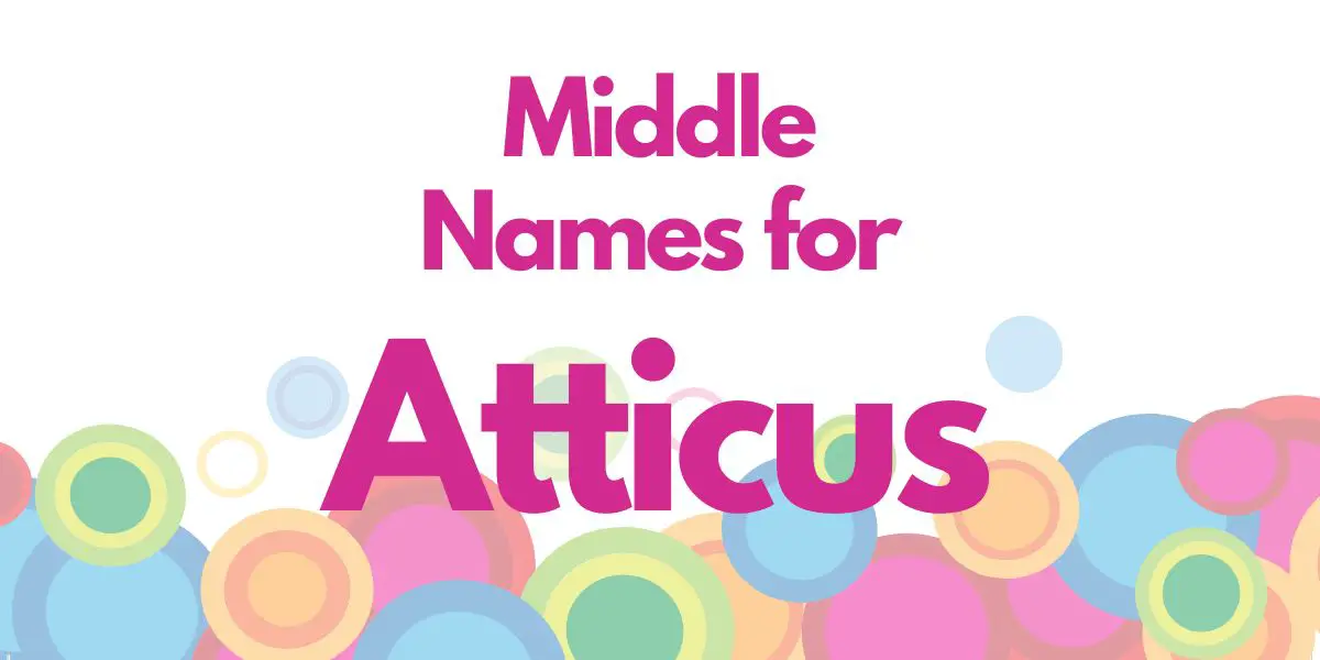 Middle Names for Atticus