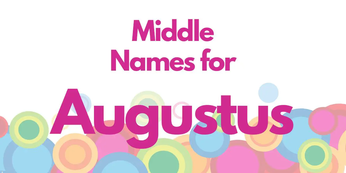 Middle Names for Augustus