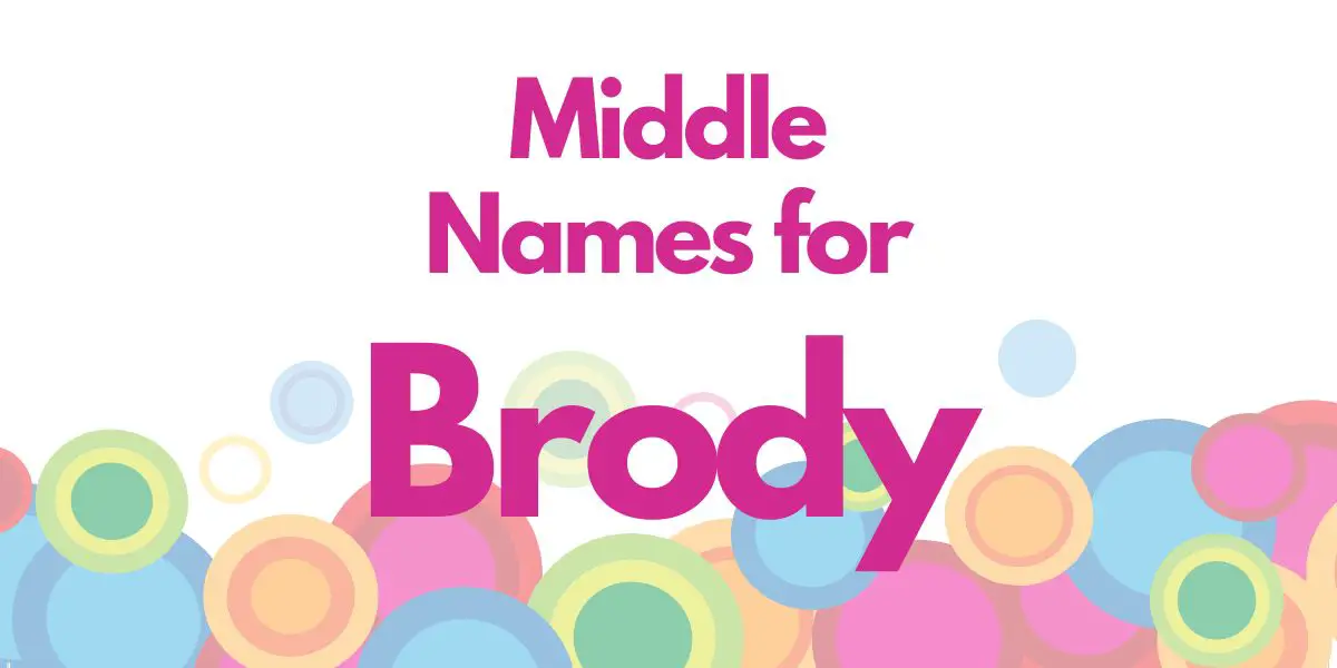 Middle Names for Brody