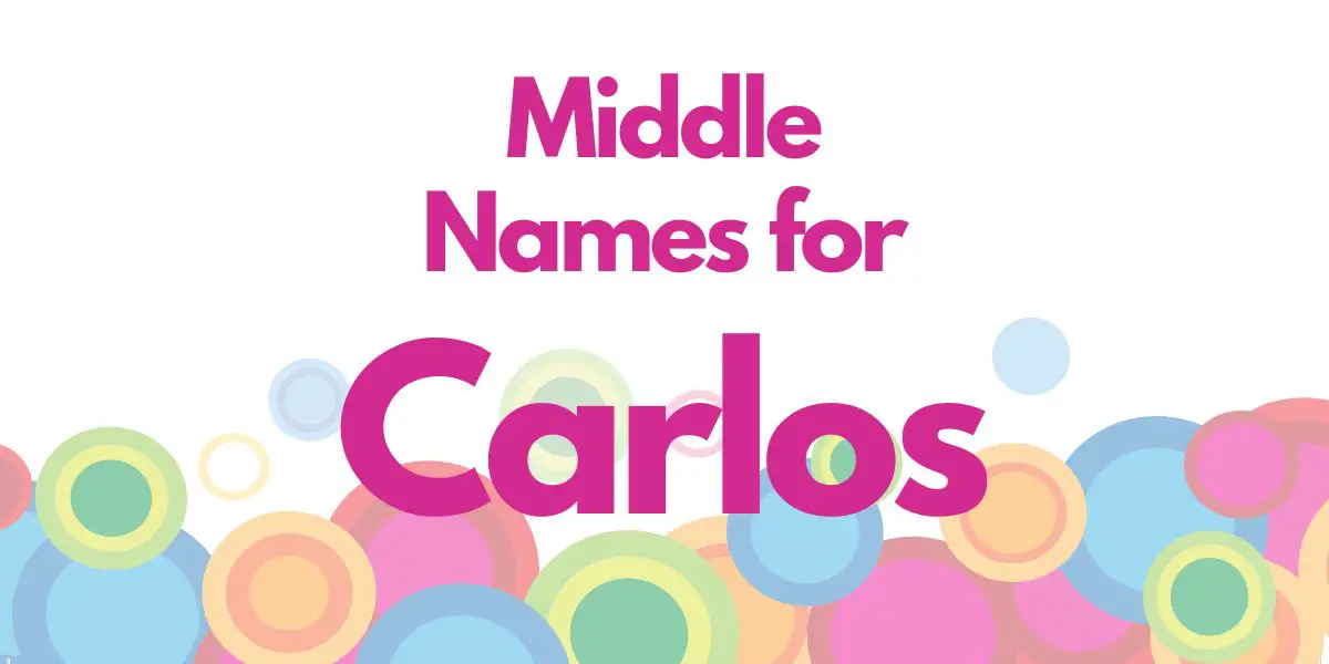 Middle Names for Carlos