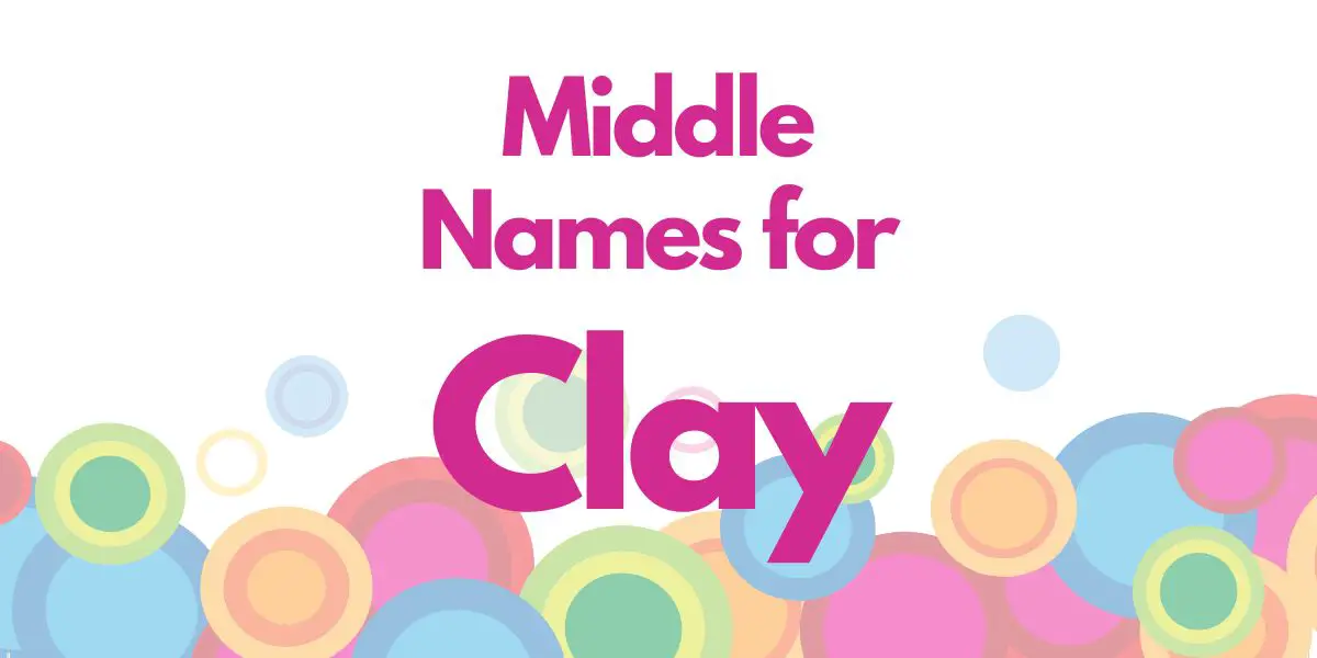 Middle Names for Clay