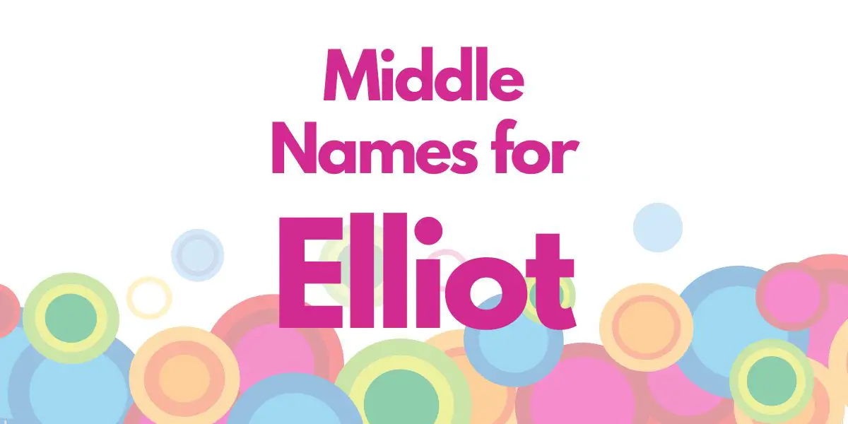 Middle Names for Elliot