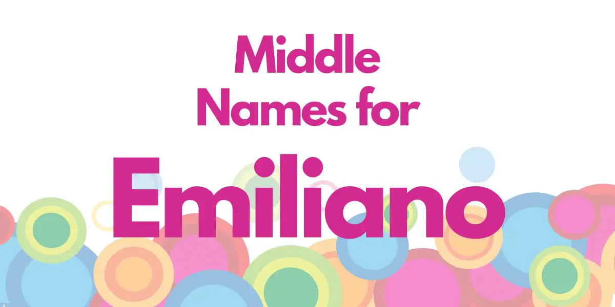 Middle Names for Emiliano