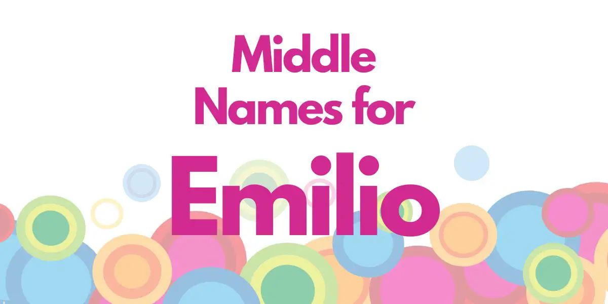 Middle Names for Emilio