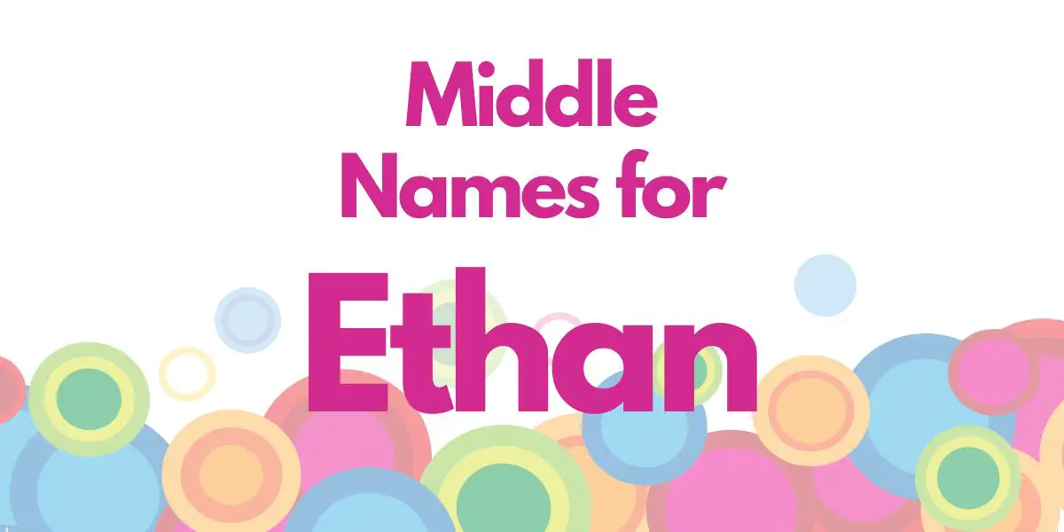 Middle Names for Ethan