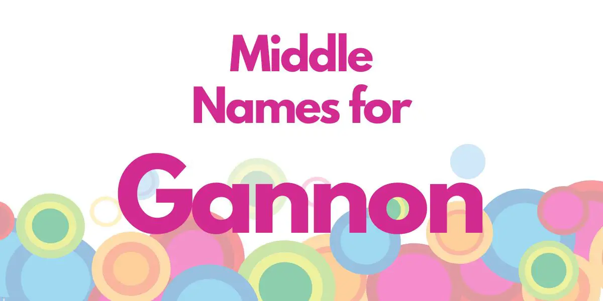 Middle Names for Gannon