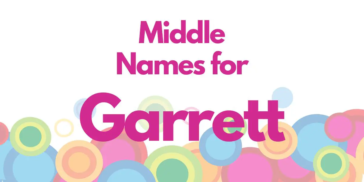 Middle Names for Garrett
