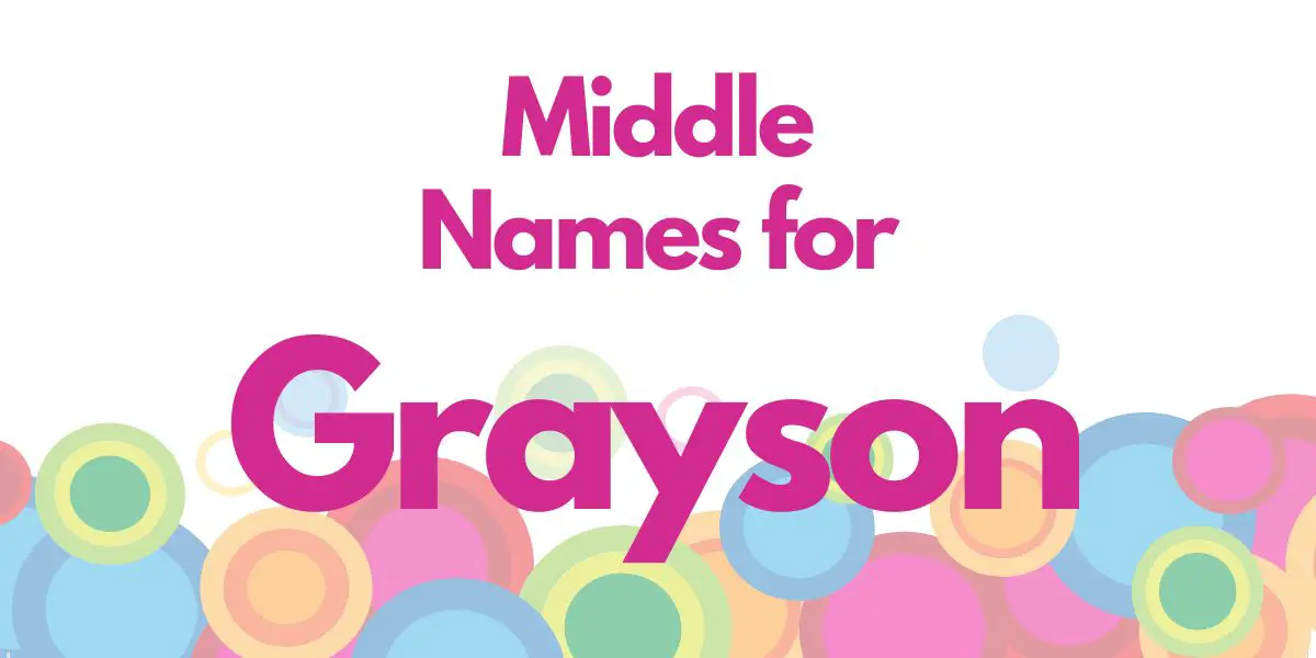 Middle Names for Grayson