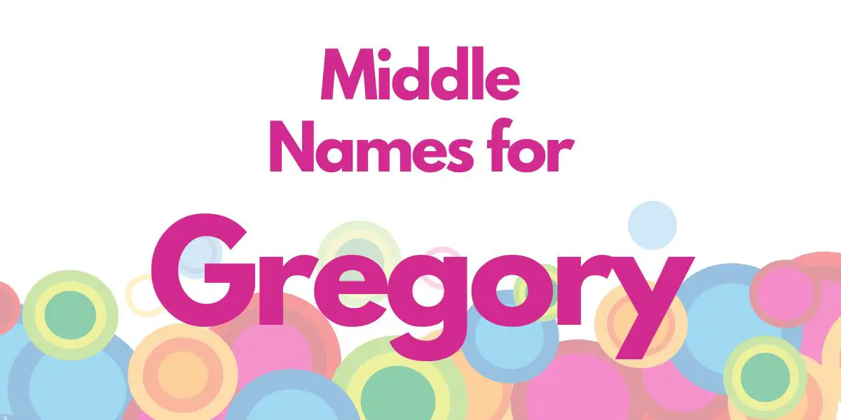 Middle Names for Gregory