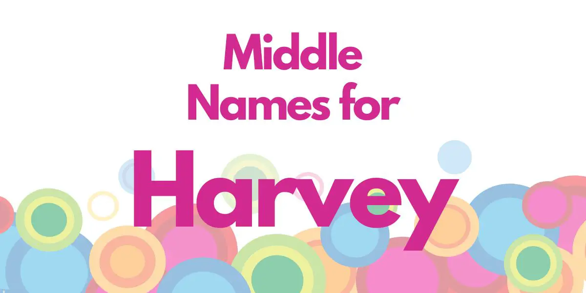 Middle Names for Harvey