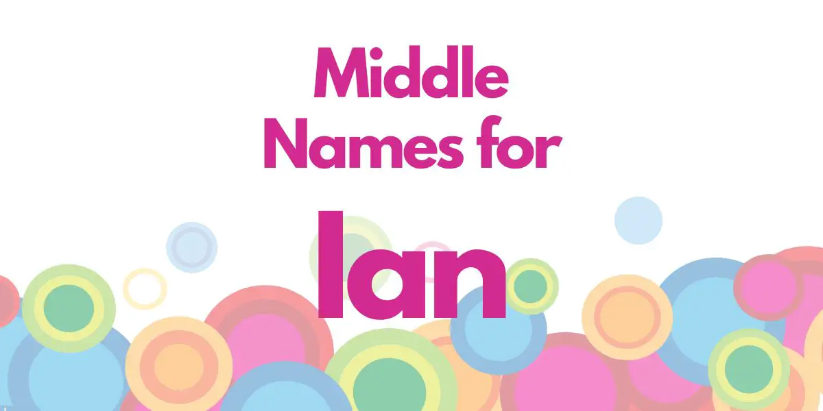 Middle Names for Ian