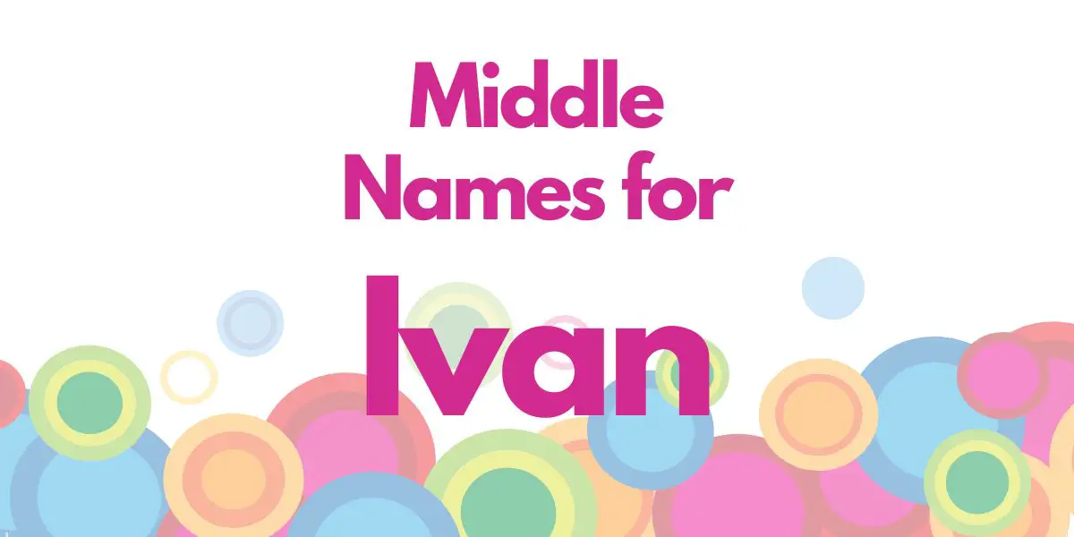 Middle Names for Ivan
