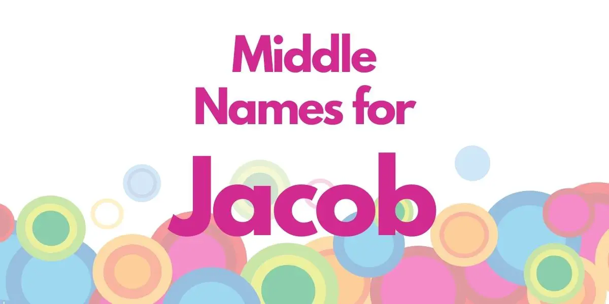 Middle Names for Jacob