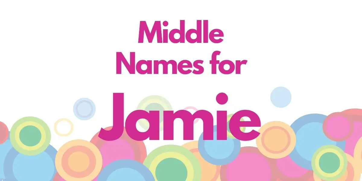 Middle Names for Jamie