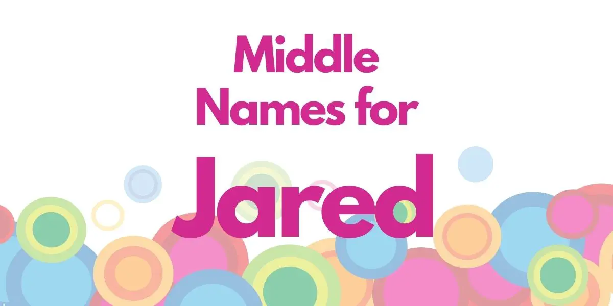 Middle Names for Jared