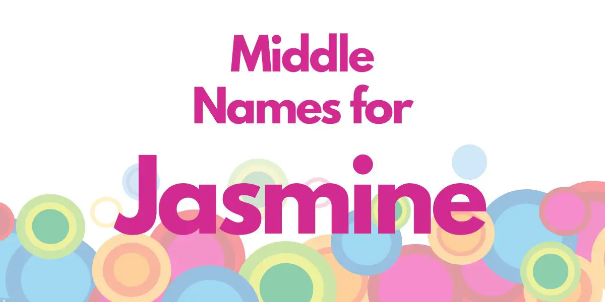 Middle Names for Jasmine
