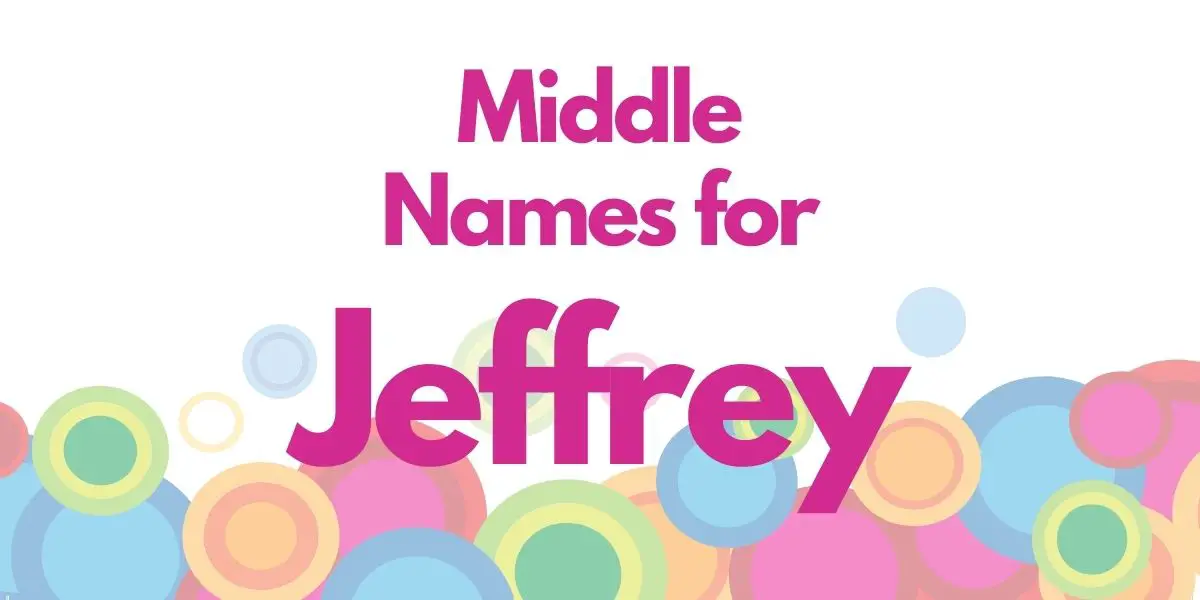 Middle Names for Jeffrey
