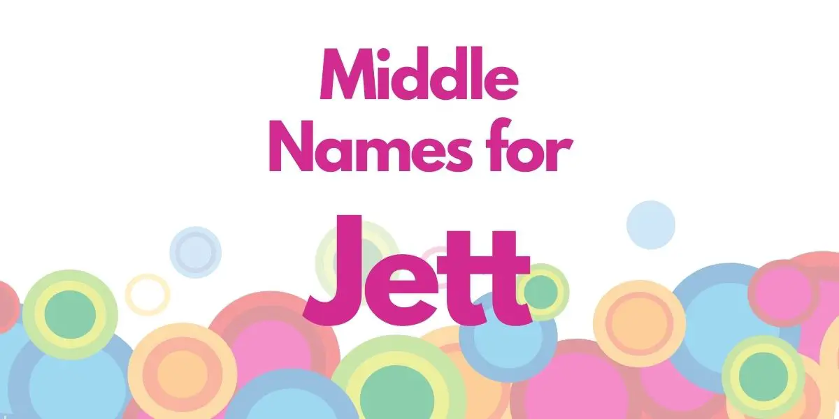 Middle Names for Jett