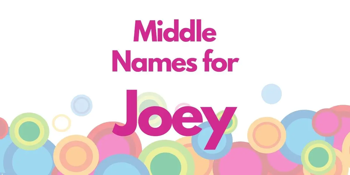 Middle Names for Joey